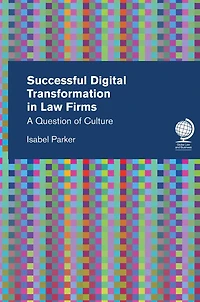 Successful Digital Transformation Law Firms: A Question Of Culture