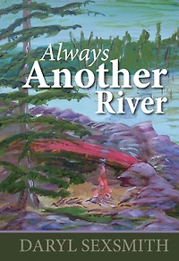 Always Another River