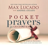 Pocket Prayers for Graduates: 40 Simple that Bring Hope and Direction