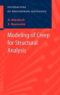 Modeling of Creep for Structural Analysis
