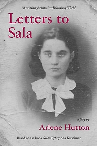 Letters To Sala: A Play