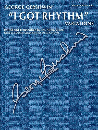 I Got Rhythm" Variations": Advanced Piano, Sheet
