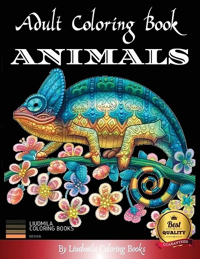 Adult Coloring Book Animals: Animal drawings to color for adults, to relax and relieve stress: Dogs, Cats, Horses, Lions, Elephants and more. Coloring Book For Adults