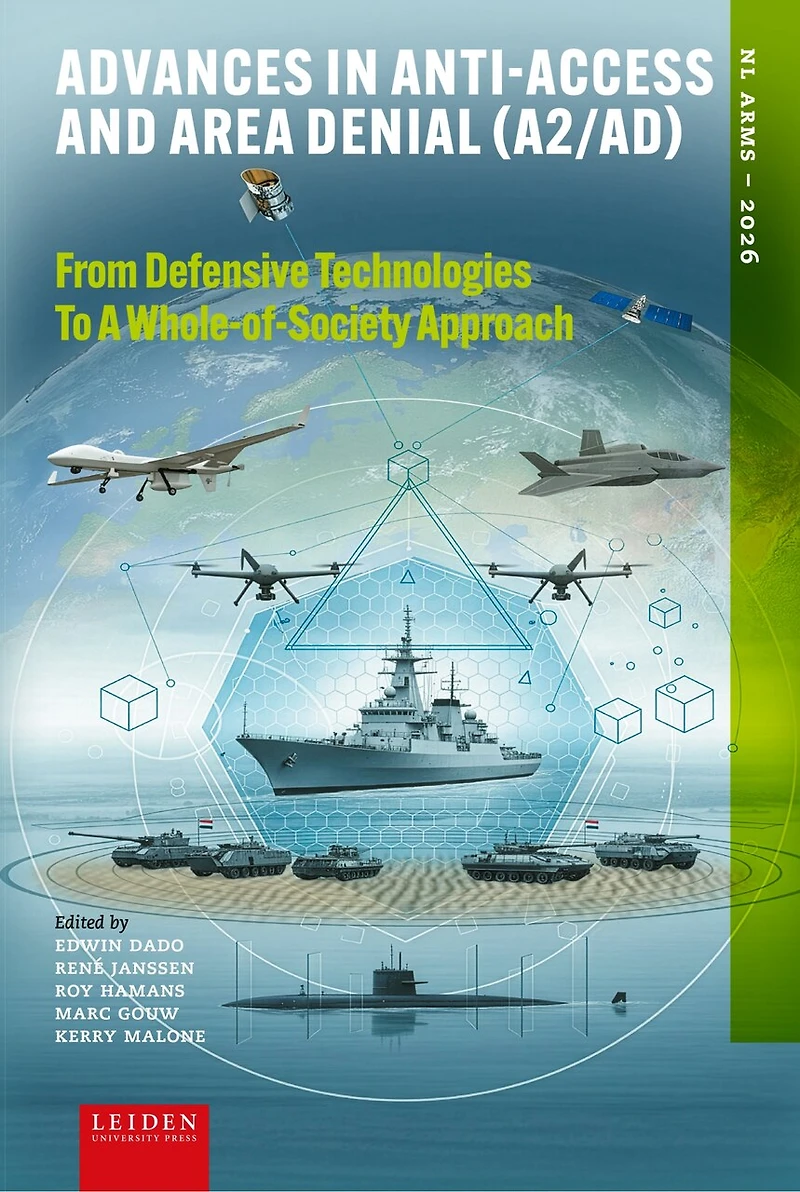 Advances in Anti-Access and Area Denial (A2/AD): From Defensive Technologies to A Whole-of-Society Approach