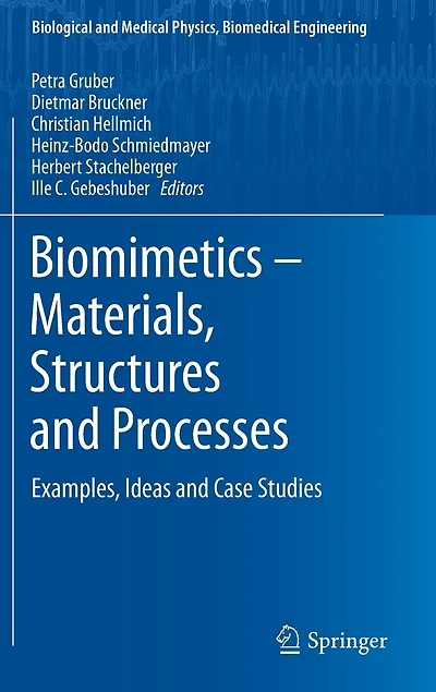 Biomimetics - Materials, Structures and Processes: Examples, Ideas Case Studies