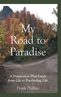My Road To Paradise
