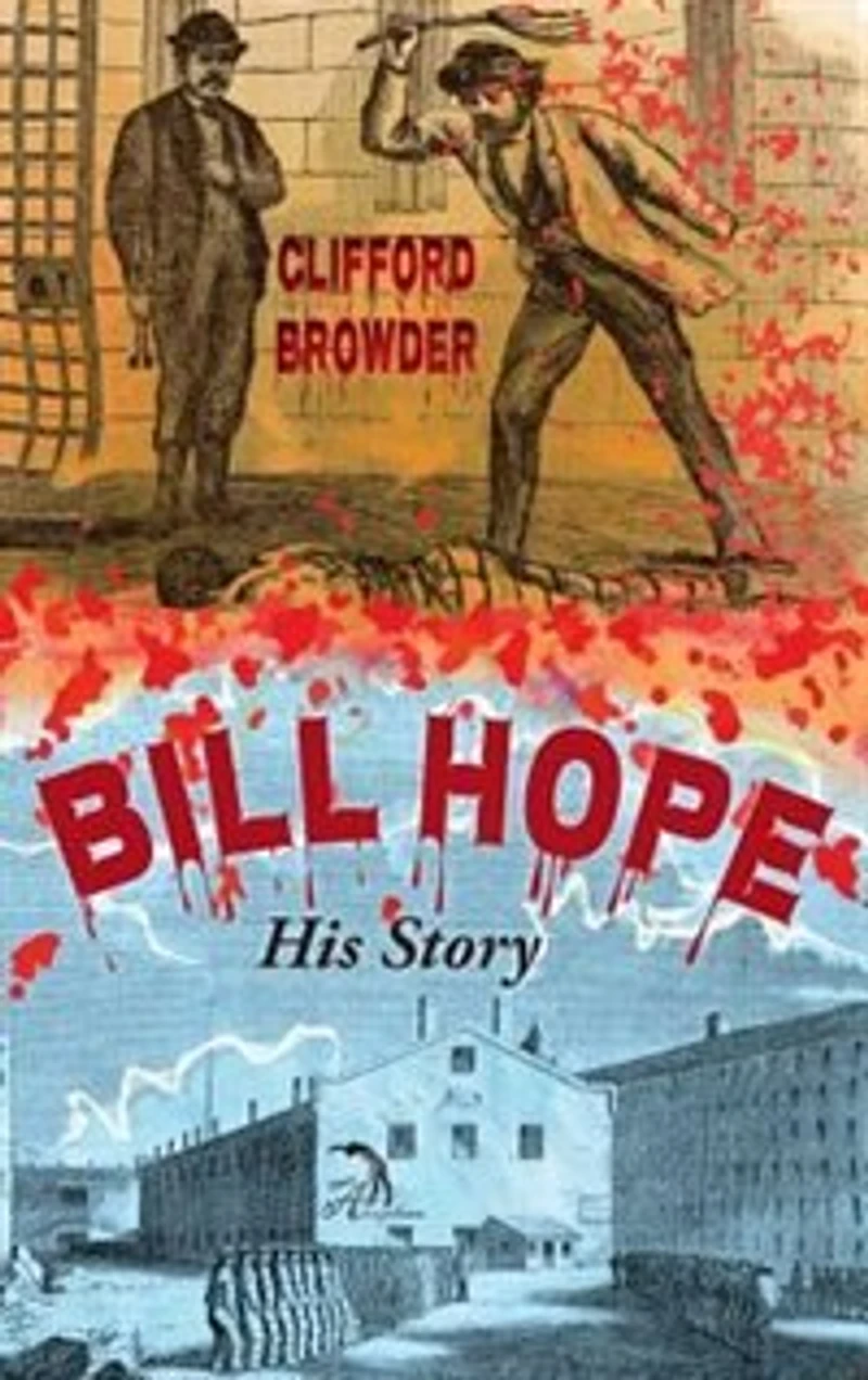 Bill Hope: His Story