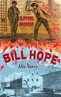 Bill Hope: His Story