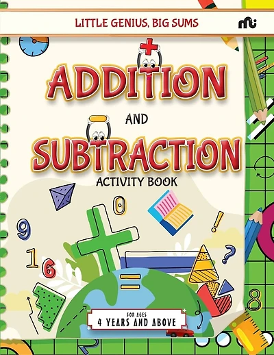 Little Genius, Big Sums : Addition and Subtraction