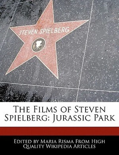 The Films Of Steven Spielberg: Jurassic Park