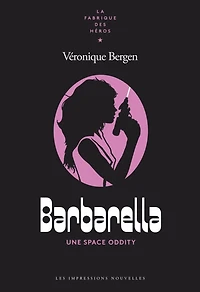 Barbarella: Une space oddity