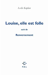 Louise, elle est folle ; Renversement : contre une civilisation du cliché la ligne Copi-Bunuel-Beckett: Copi-Bunuel-Beckett
