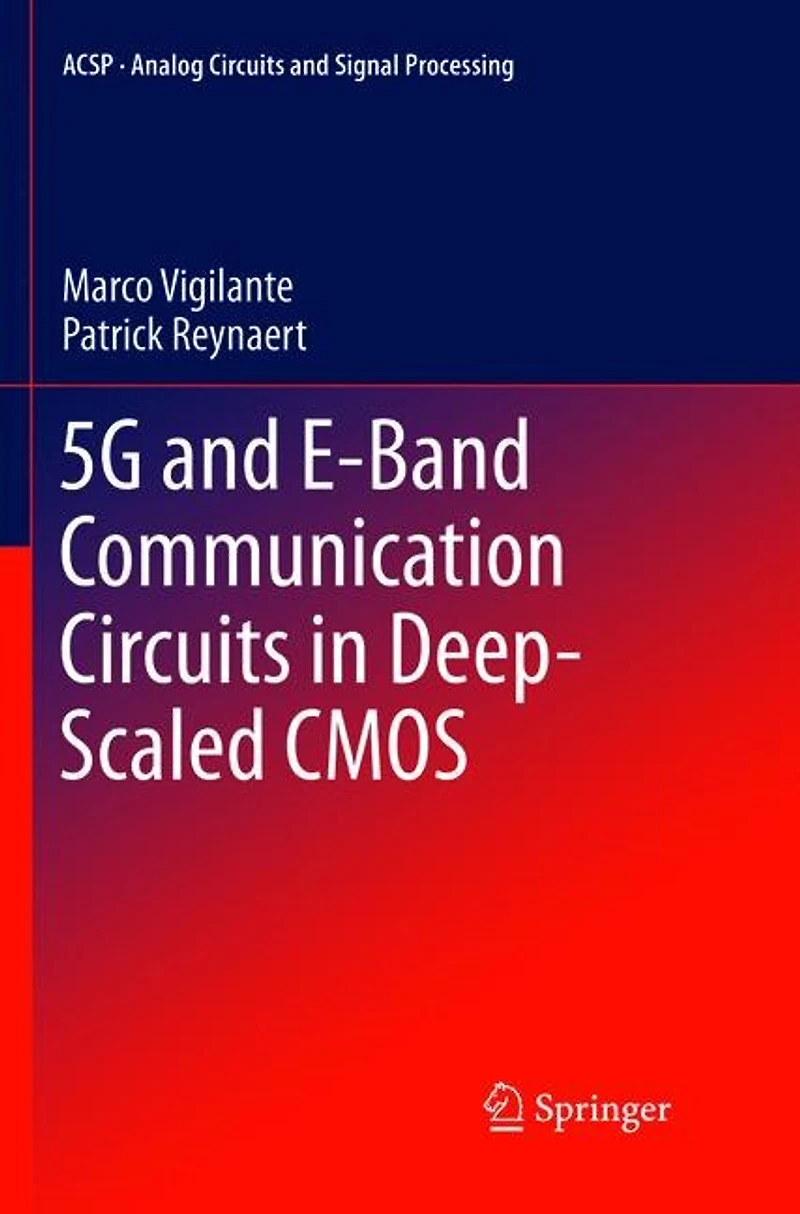 5G and E-Band Communication Circuits Deep-Scaled CMOS