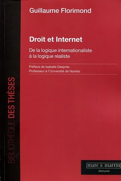 Droit et Internet: de la logique internationaliste à la logique réaliste