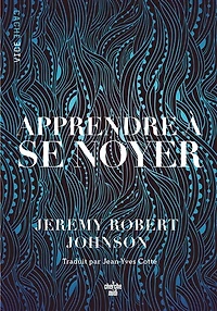 Apprendre à se noyer