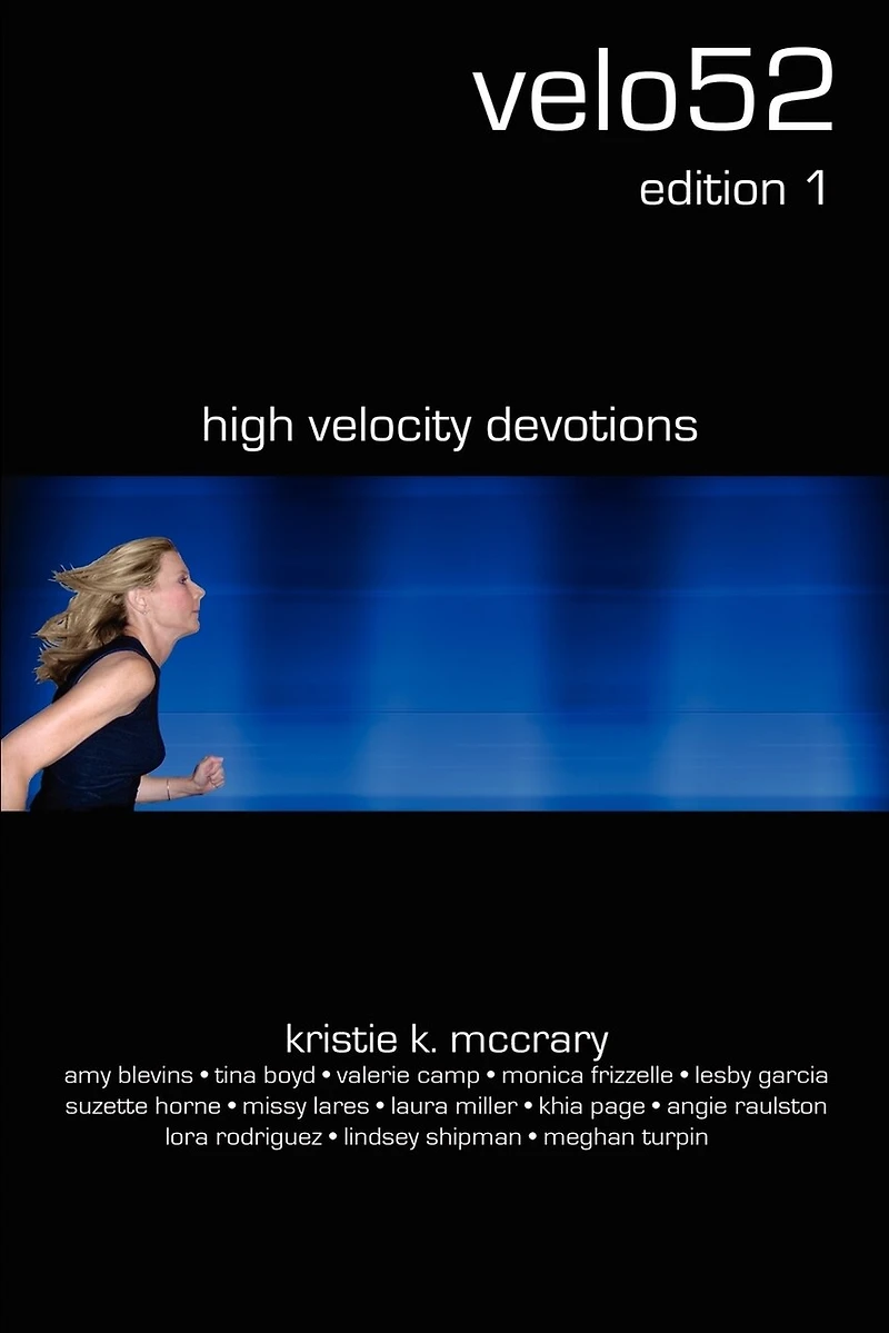 velo52: high velocity devotions