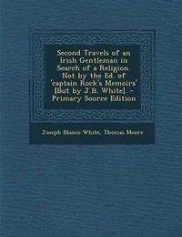 Second Travels of an Irish Gentleman Search a Religion