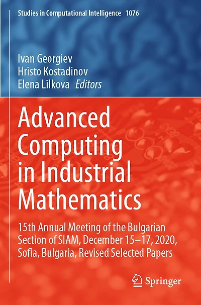 Advanced Computing in Industrial Mathematics: 15th Annual Meeting of the Bulgarian Section of SIAM, December 15-17, 2020, Sofia, Bulgaria, Revised Selected Papers