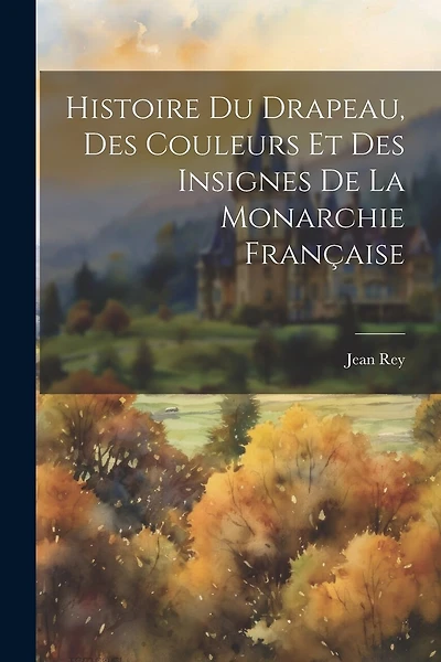 Histoire Du Drapeau