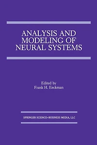 Analysis and Modeling of Neural Systems