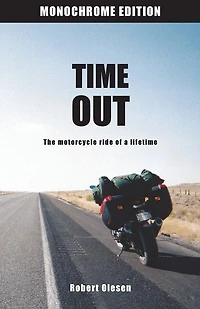 Time Out - Monochrome Edition: a journey across America and state of mind