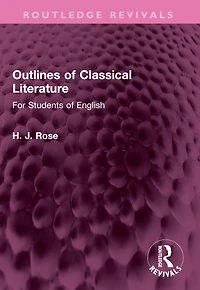 Outlines of Classical Literature: For Students English