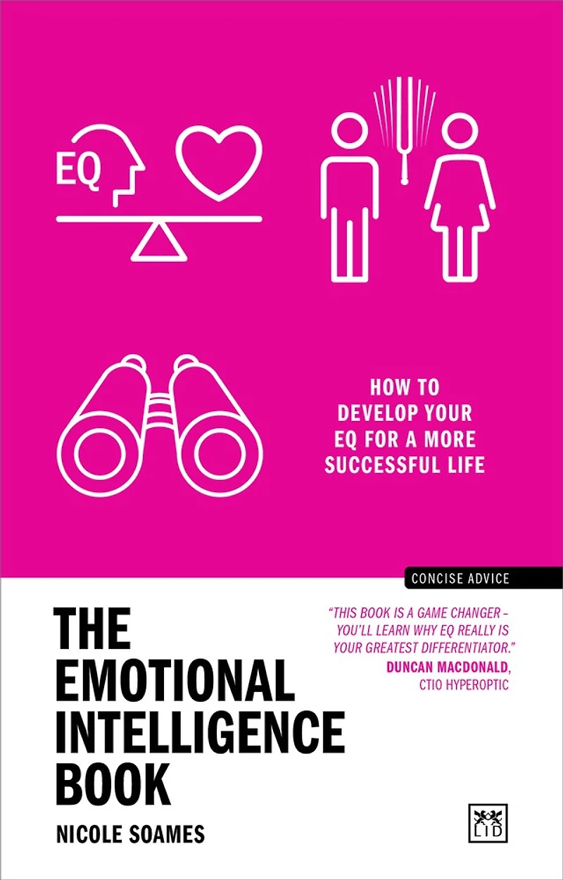 The Emotional Intelligence Book: How to Develop Your EQ for a More Successful Life