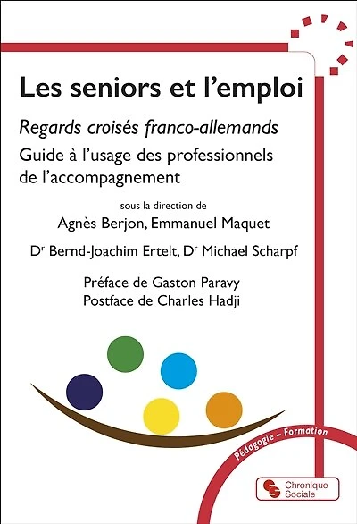 Les seniors et l'emploi: regards croisés franco-allemands