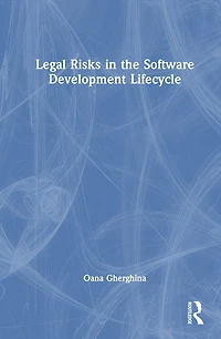 Legal Risks the Software Development Lifecycle
