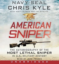 American Sniper: the Autobiography of Most Lethal Sniper U.S. Military History