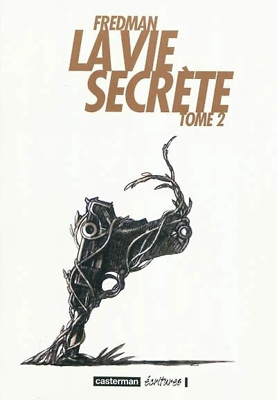 La vie secrète, Vol. 2