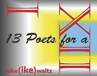 13 Poets for a Pigeon Kiss