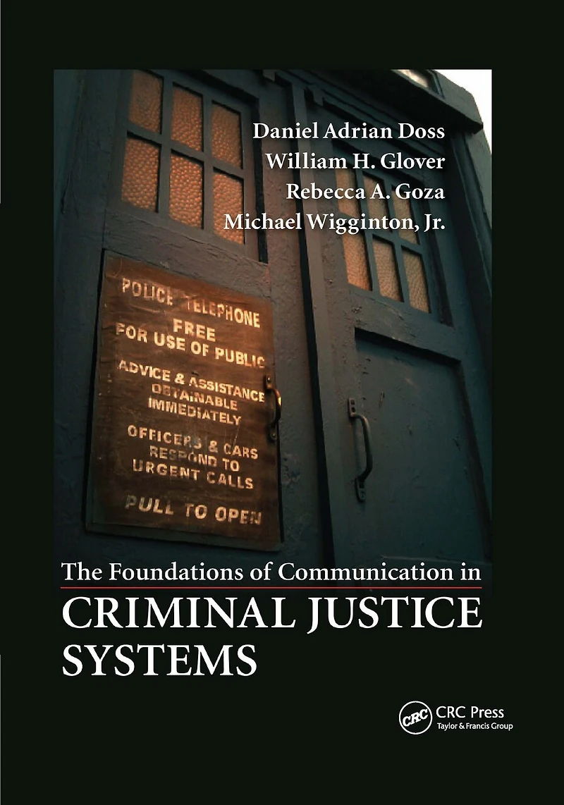 The Foundations of Communication Criminal Justice Systems