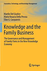 Knowledge and the Family Business: Governance Management of Firms New Economy