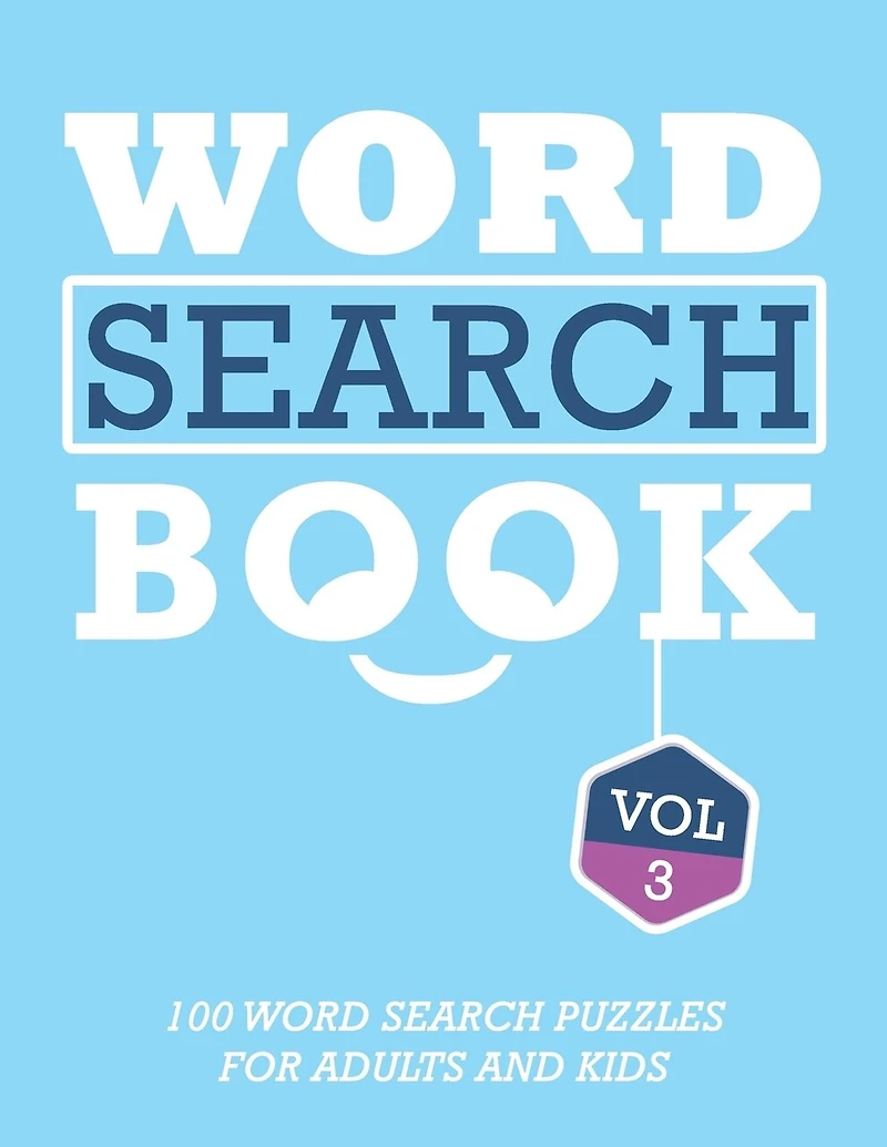 Word Search Book: 100 Word Search Puzzles For Adults And Kids Brain-Boosting Fun Vol