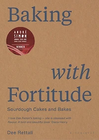 Baking with Fortitude: Winner of the André Simon Food Award 2021