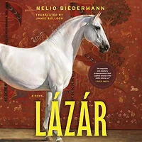 Lázár: A Novel