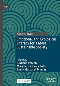 Emotional and Ecological Literacy for a More Sustainable Society