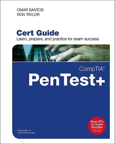 Comptia Pentest+ Pt0-001 Cert Guide