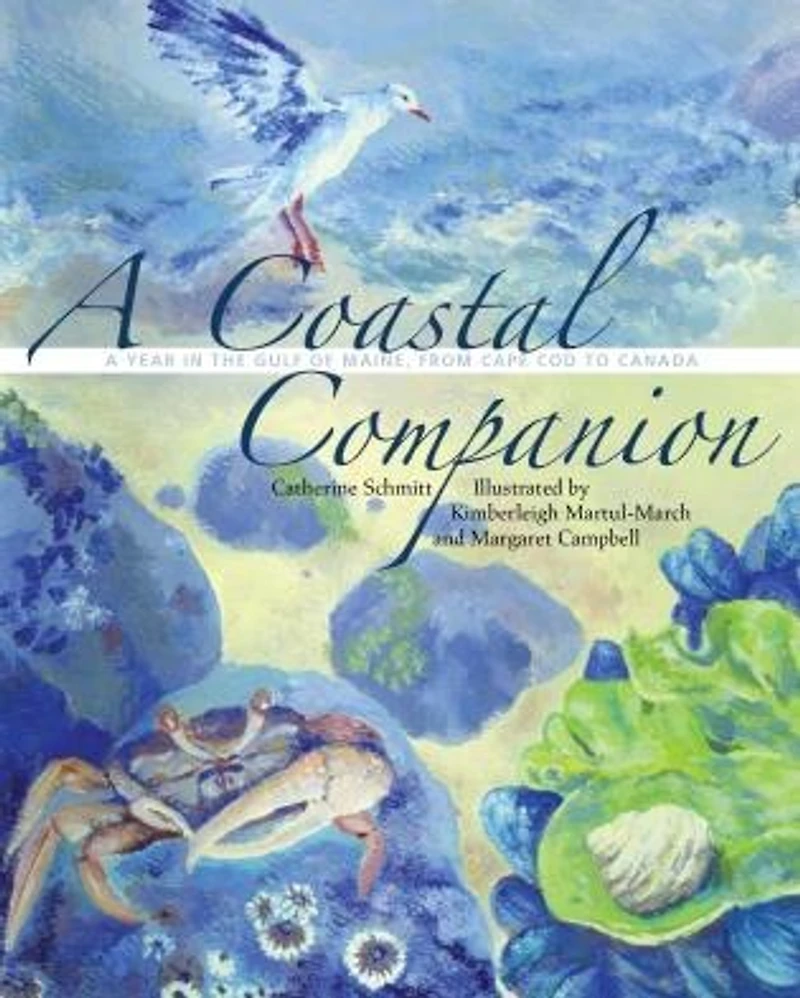 Coastal Companion: A Year the Gulf of Maine, from Cape Cod to Canada