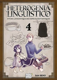 Heterogenia linguistico : étude linguistique des espèces fantastiques, Vol. 4