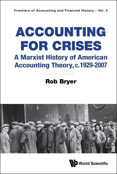 Accounting For Crises: A Marxist History Of American Theory, C.1929-2007