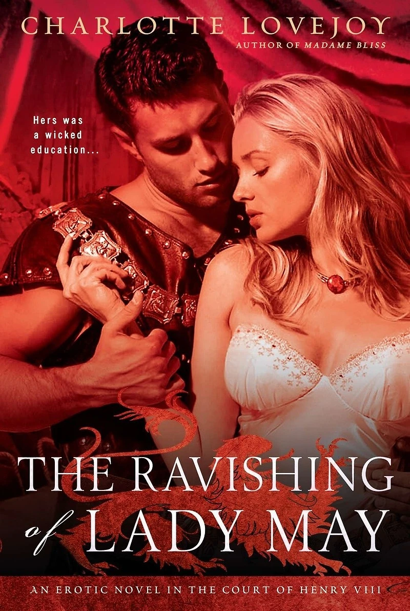 the Ravishing of Lady May: An Erotic Novel Court Henry VIII