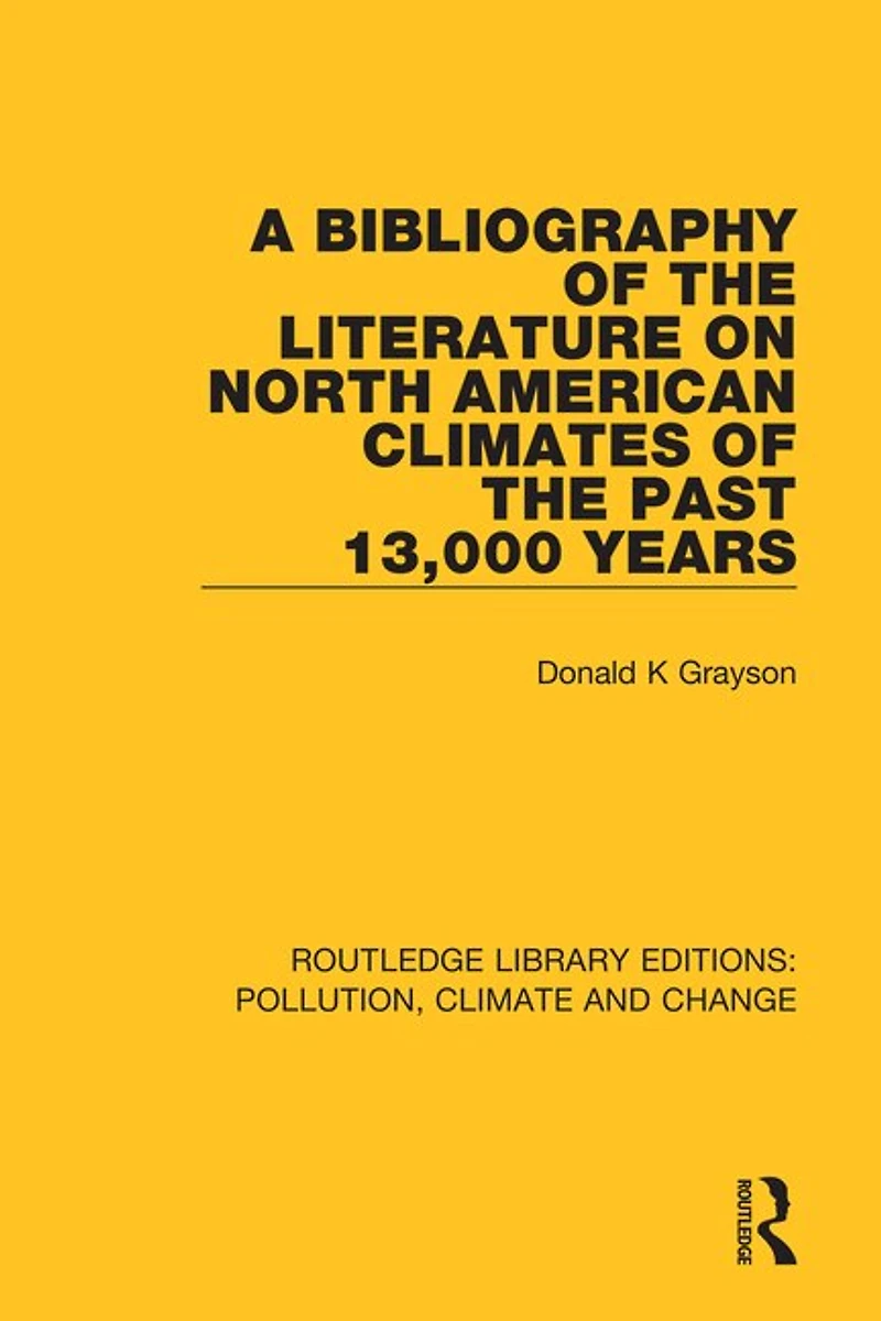 A Bibliography Of The Literature On North American Climates Past 13,000 Years