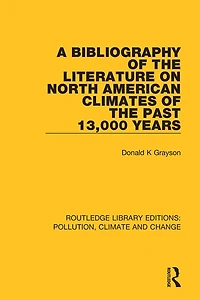 A Bibliography Of The Literature On North American Climates Past 13,000 Years