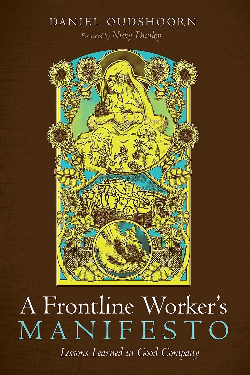 A Frontline Worker's Manifesto