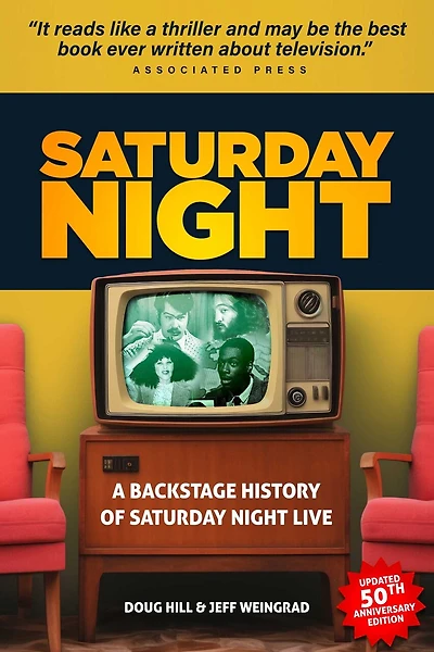 Saturday Night: A Backstage History of Night Live
