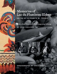 Memories of Lac du Flambeau Elders