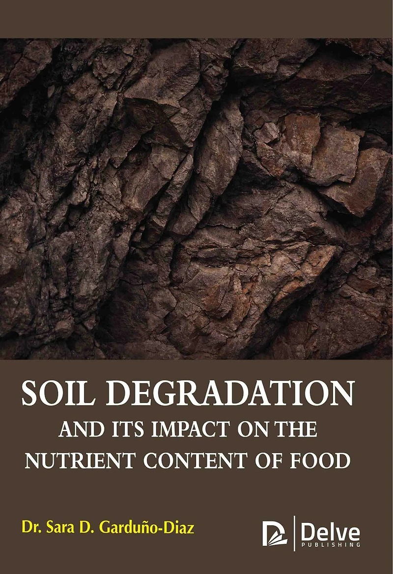 Soil degradation and its impact on the nutrient content of food