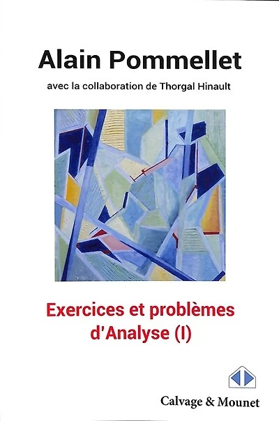 Exercices et problèmes d'analyse, Vol. 1